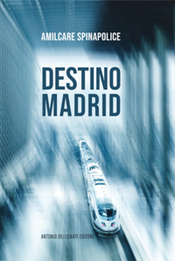 Destino Madrid - Librerie.coop Destino Madrid - Librerie.coop