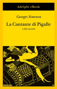 La Cantante di Pigalle - Librerie.coop