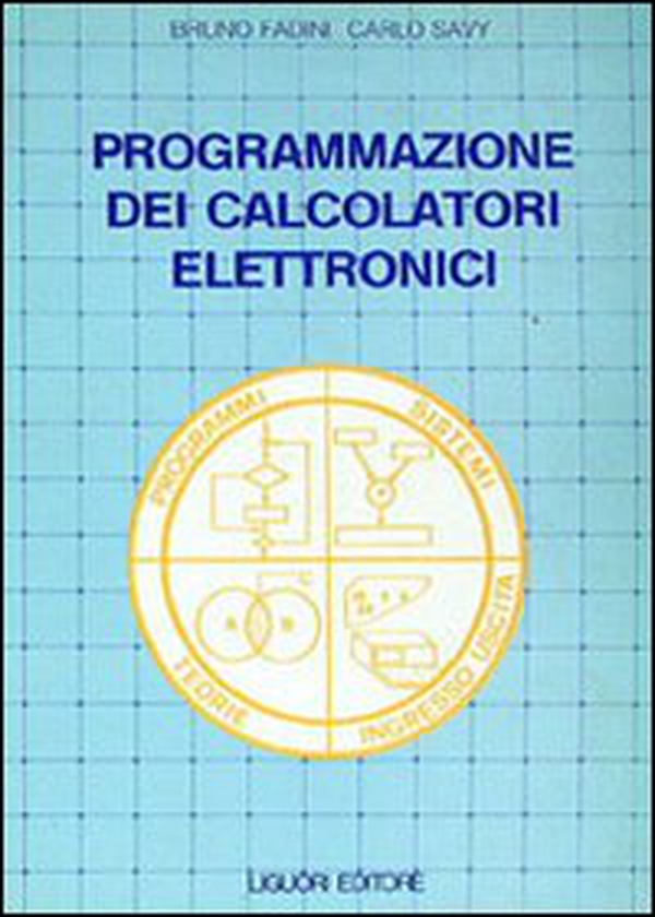 Programmazione dei calcolatori elettronici - Librerie.coop Programmazione dei calcolatori elettronici - Librerie.coop