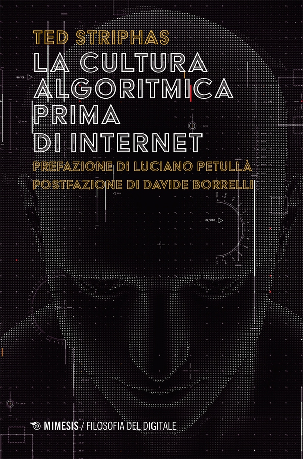 La cultura algoritmica prima di Internet - Librerie.coop La cultura algoritmica prima di Internet - Librerie.coop