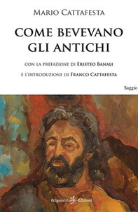 Come bevevano gli antichi - Librerie.coop