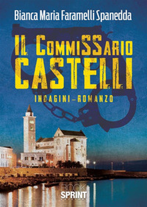 Il commissario Castelli - Librerie.coop Il commissario Castelli - Librerie.coop