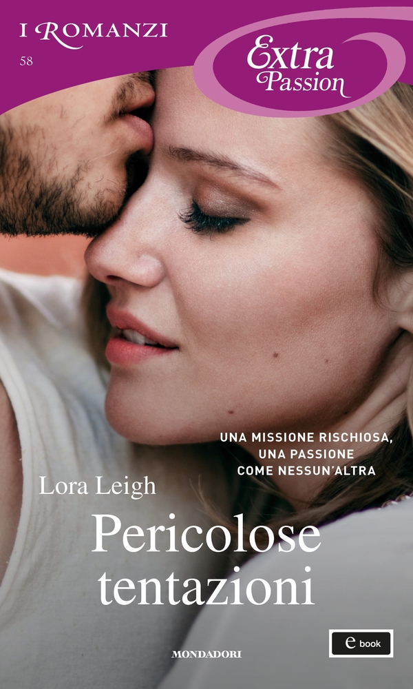 Pericolose tentazioni (I Romanzi Extra Passion) - Librerie.coop Pericolose tentazioni (I Romanzi Extra Passion) - Librerie.coop