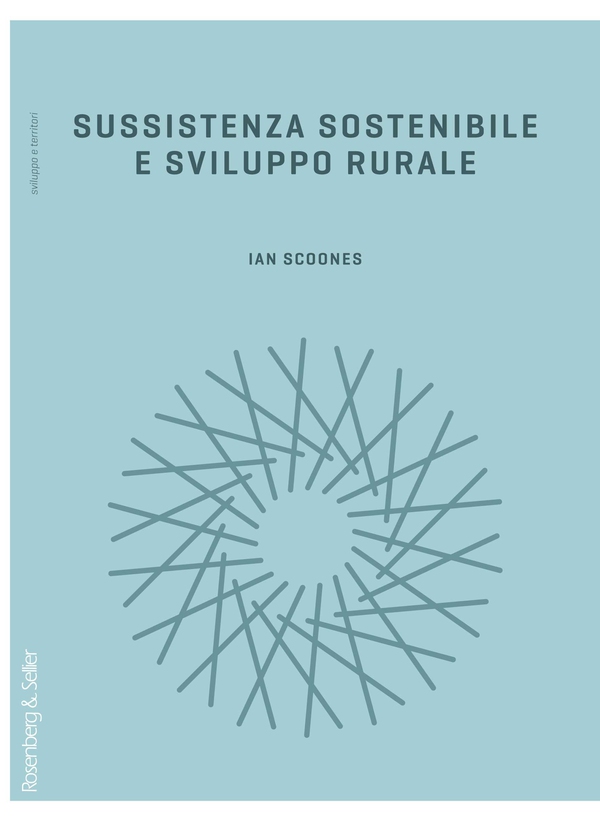Sussistenza sostenibile e sviluppo rurale - Librerie.coop Sussistenza sostenibile e sviluppo rurale - Librerie.coop
