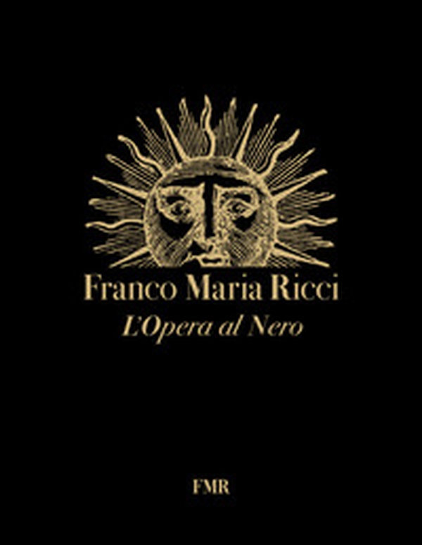 Franco Maria Ricci. L'opera al nero - Librerie.coop Franco Maria Ricci. L'opera al nero - Librerie.coop
