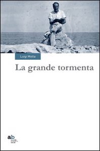 La grande tormenta - Librerie.coop La grande tormenta - Librerie.coop
