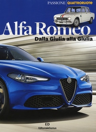 Alfa Romeo. Dalla Giulia alla Giulia - Librerie.coop Alfa Romeo. Dalla Giulia alla Giulia - Librerie.coop