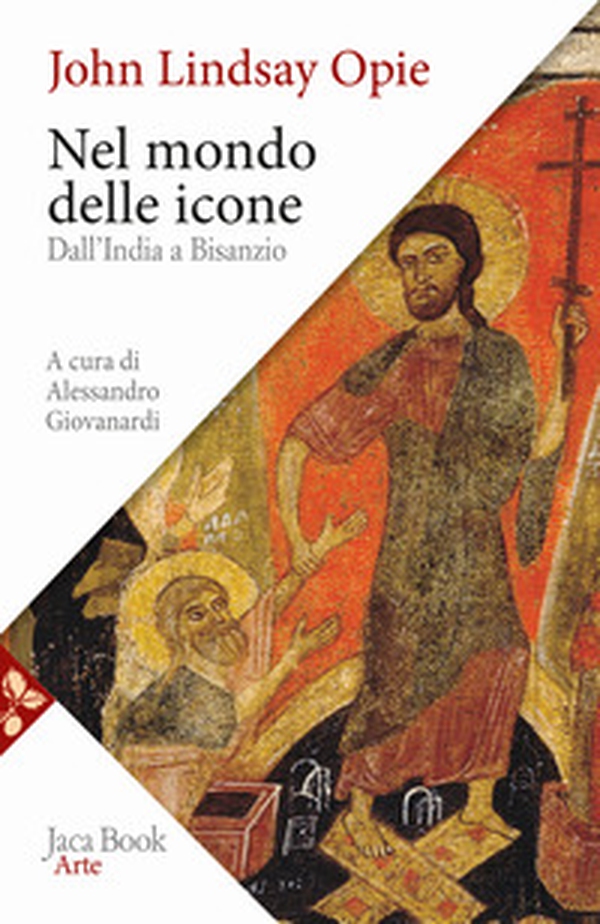 Nel mondo delle icone. Dall'India a Bisanzio - Librerie.coop Nel mondo delle icone. Dall'India a Bisanzio - Librerie.coop