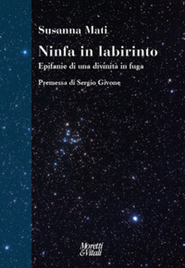 Ninfa in labirinto. Epifanie di una divinità in fuga - Librerie.coop Ninfa in labirinto. Epifanie di una divinità in fuga - Librerie.coop