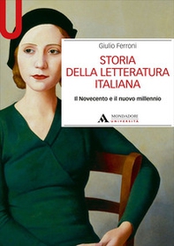 Storia della letteratura italiana. Il Novecento e il nuovo millennio - Librerie.coop Storia della letteratura italiana. Il Novecento e il nuovo millennio - Librerie.coop