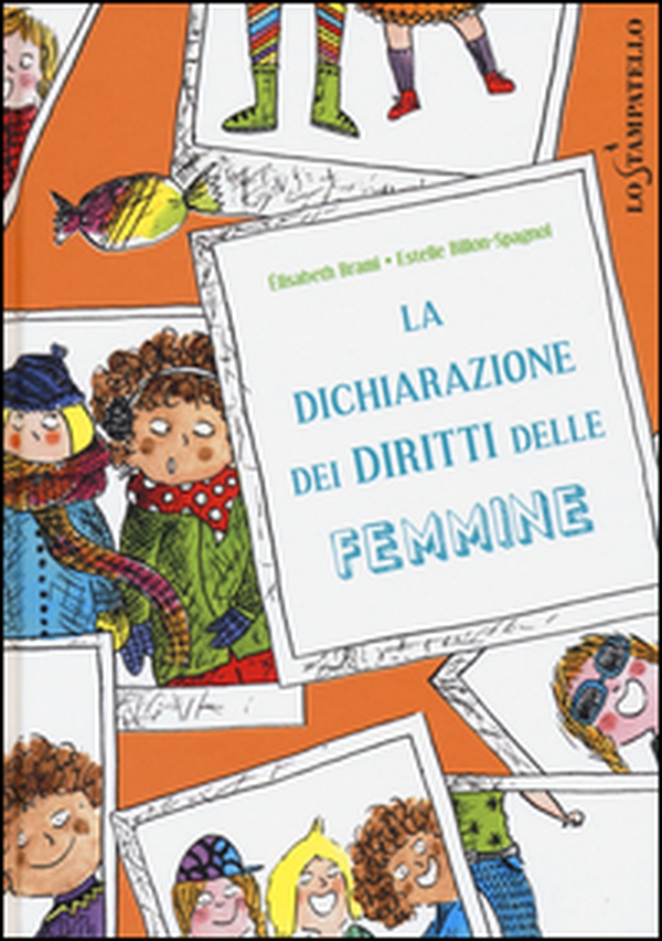 La dichiarazione dei diritti delle femmine - Librerie.coop La dichiarazione dei diritti delle femmine - Librerie.coop
