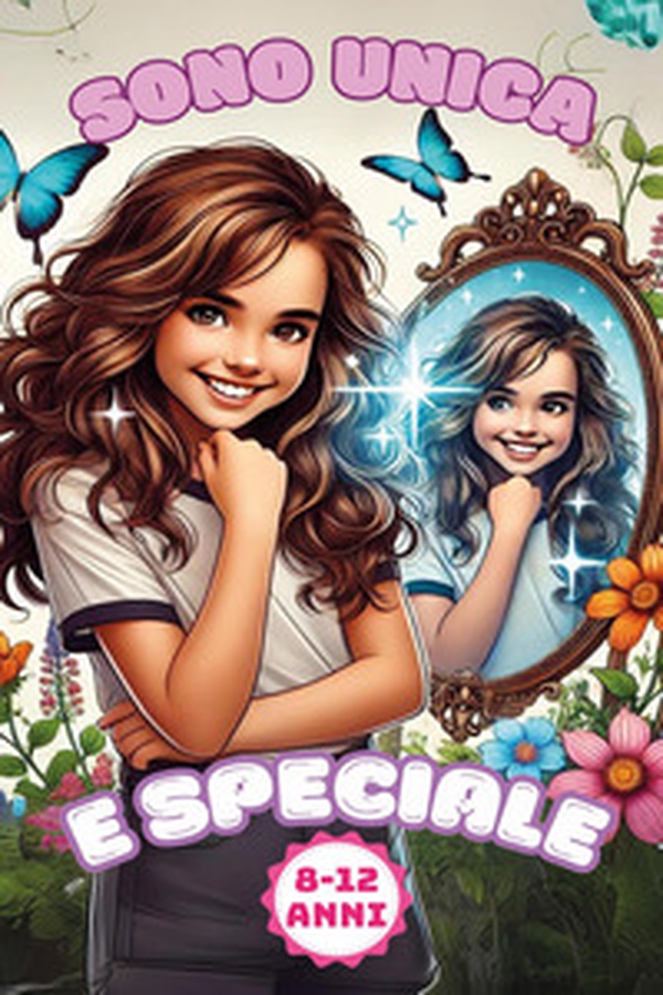Sono unica e speciale - Librerie.coop Sono unica e speciale - Librerie.coop