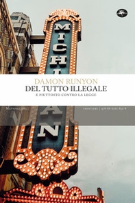Del tutto illegale. E piuttosto contro la legge - Librerie.coop Del tutto illegale. E piuttosto contro la legge - Librerie.coop