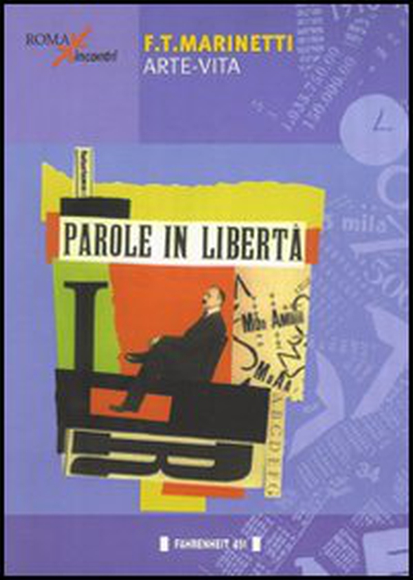 Filippo Tommaso Marinetti. Arte-vita - Librerie.coop Filippo Tommaso Marinetti. Arte-vita - Librerie.coop