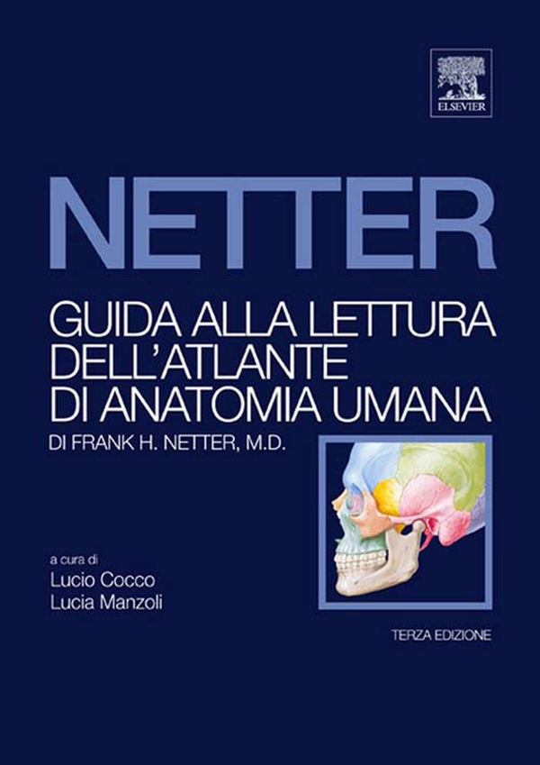 Netter Guida alla lettura dell'atlante di anatomia umana - Librerie.coop