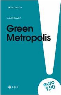 Green metropolis. La città è più ecologica della campagna? - Librerie.coop