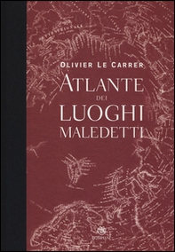 Atlante dei luoghi maledetti - Librerie.coop