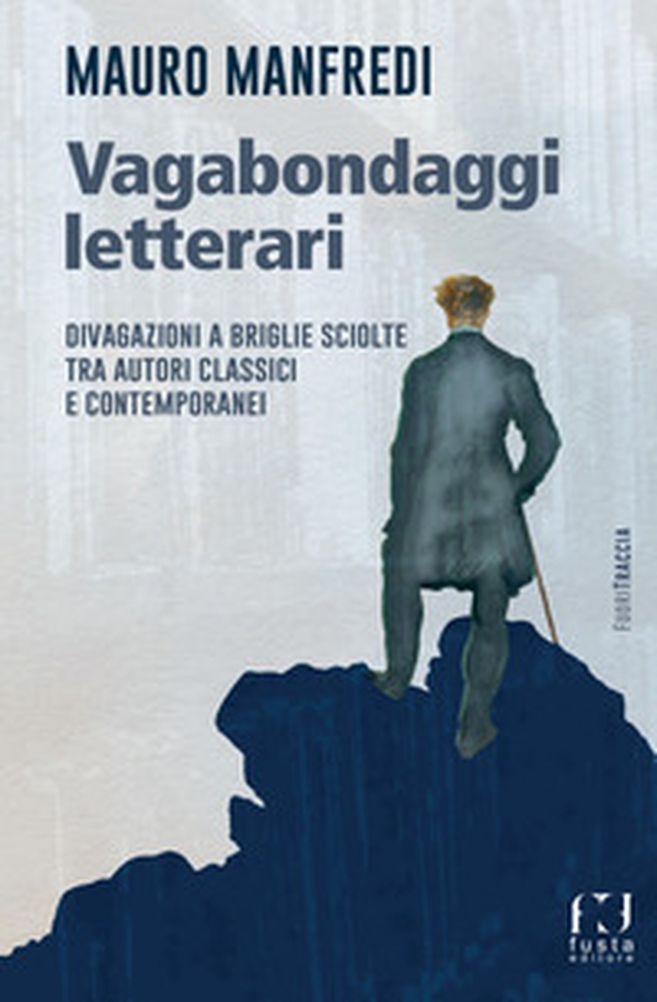 Vagabondaggi letterari. Divagazioni a briglie sciolte tra autori classici e contemporanei - Librerie.coop Vagabondaggi letterari. Divagazioni a briglie sciolte tra autori classici e contemporanei - Librerie.coop