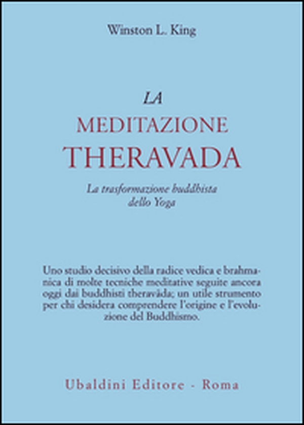 La meditazione theravada. La trasformazione buddhista dello yoga - Librerie.coop