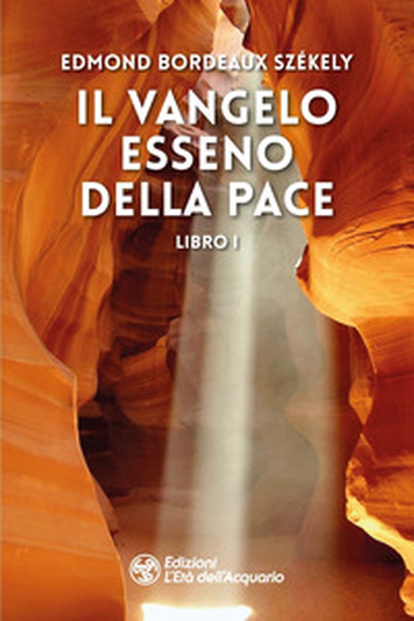 Il vangelo esseno della pace - Vol. 1 - Librerie.coop Il vangelo esseno della pace - Vol. 1 - Librerie.coop