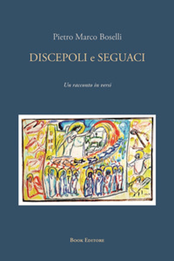 Discepoli e seguaci - Librerie.coop Discepoli e seguaci - Librerie.coop