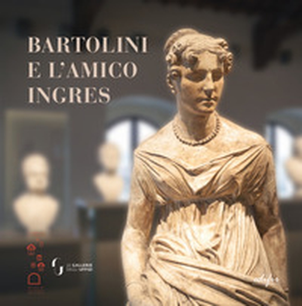 Bartolini e l'amico Ingres - Librerie.coop