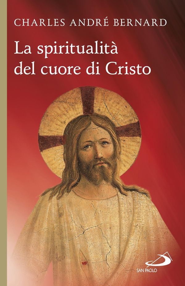 La spiritualità del cuore di Cristo - Librerie.coop