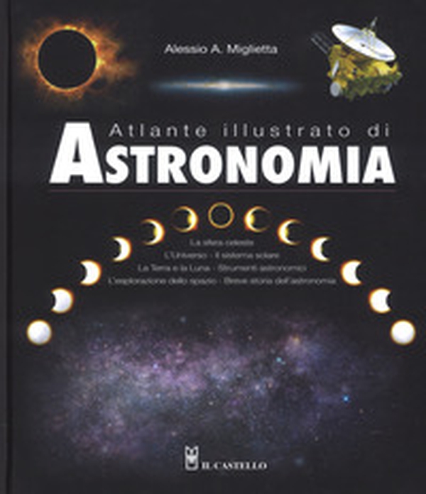 Atlante illustrato di astronomia - Librerie.coop Atlante illustrato di astronomia - Librerie.coop