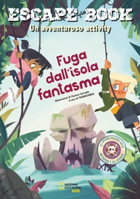 Fuga dall'isola fantasma. Escape book. Un avventuroso activity. Con adesivi - Librerie.coop
