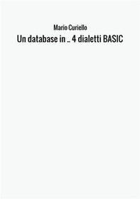 Un database in 4 dialetti BASIC - Librerie.coop Un database in 4 dialetti BASIC - Librerie.coop