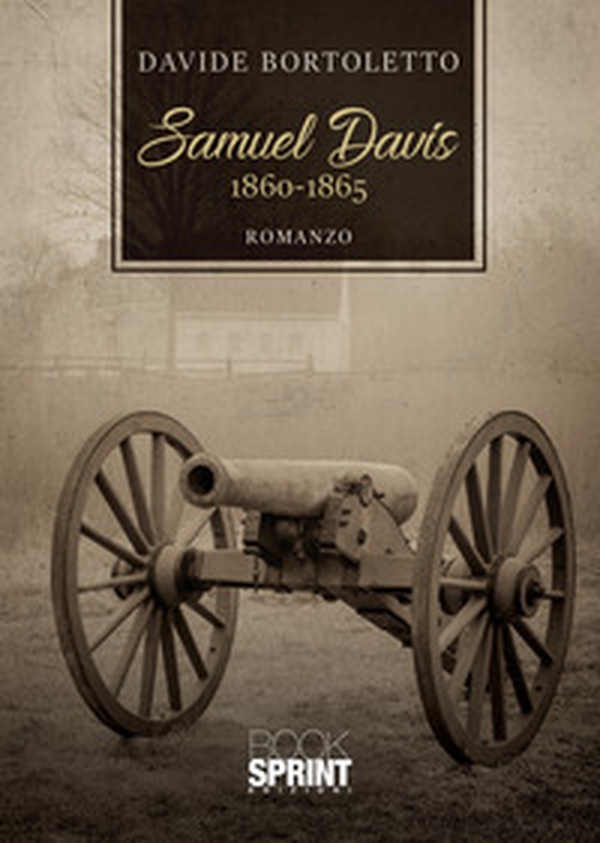 Samuel Davis. 1860-1865 - Librerie.coop Samuel Davis. 1860-1865 - Librerie.coop