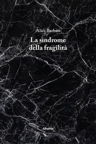 La sindrome della fragilità - Librerie.coop