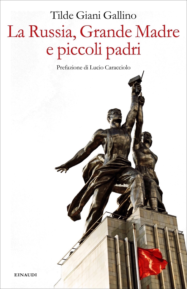 La Russia, Grande Madre e piccoli padri - Librerie.coop La Russia, Grande Madre e piccoli padri - Librerie.coop