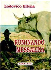 Ruminando Messalina - Librerie.coop Ruminando Messalina - Librerie.coop