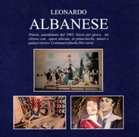 Leonardo Albanese. Pittore - Librerie.coop Leonardo Albanese. Pittore - Librerie.coop