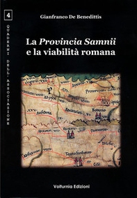 La provincia Samnii e la viabilità romana - Librerie.coop