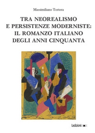 Tra neorealismo e persistenze moderniste: il romanzo italiano degli anni Cinquanta - Librerie.coop