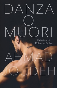 Danza o muori - Librerie.coop Danza o muori - Librerie.coop
