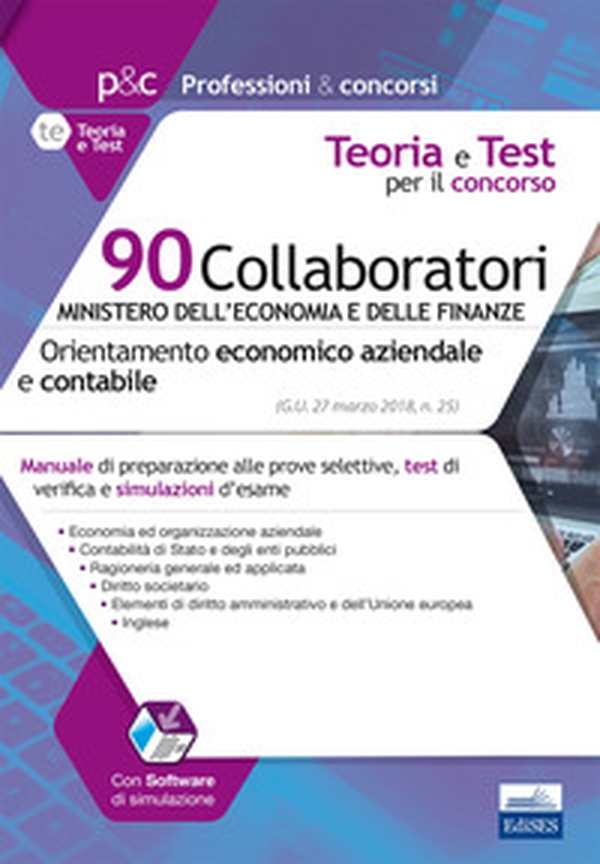 90 Collaboratori MEF (orientamento economico aziendale e contabile). Manuale e test per la preparazione alla prova preselettiva - Librerie.coop 90 Collaboratori MEF (orientamento economico aziendale e contabile). Manuale e test per la preparazione alla prova preselettiva - Librerie.coop