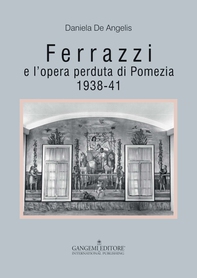 Ferrazzi e l’opera perduta di Pomezia - Librerie.coop Ferrazzi e l’opera perduta di Pomezia - Librerie.coop