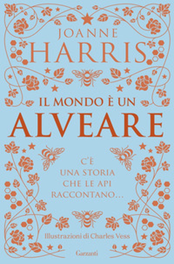 Il mondo è un alveare - Librerie.coop Il mondo è un alveare - Librerie.coop