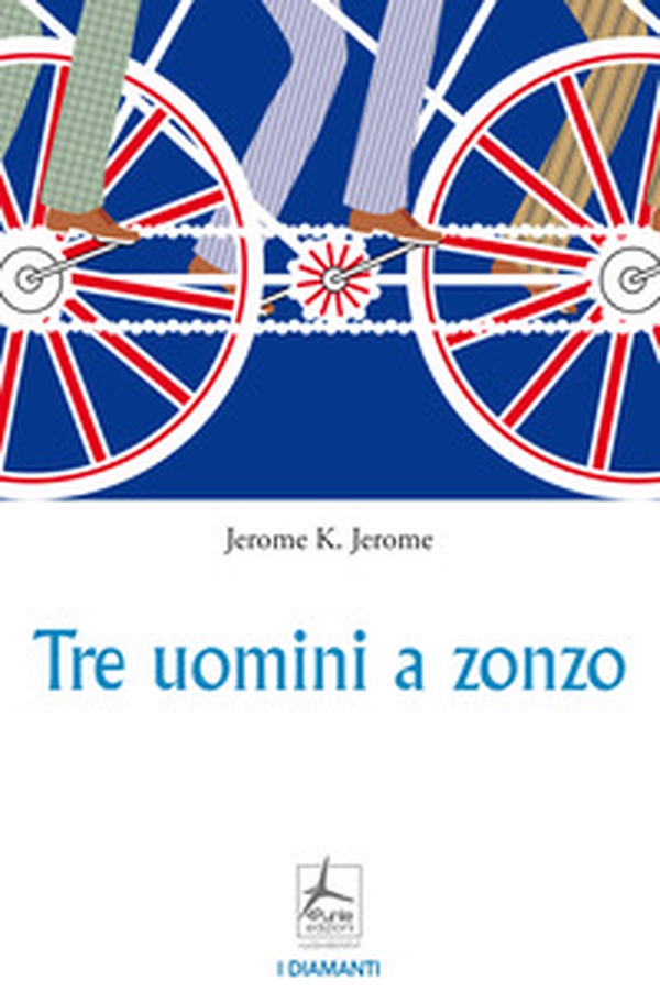 Tre uomini a zonzo - Librerie.coop Tre uomini a zonzo - Librerie.coop