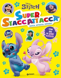 Stitch. Superstaccattacca. Gioca, attacca, impara. Con adesivi - Librerie.coop