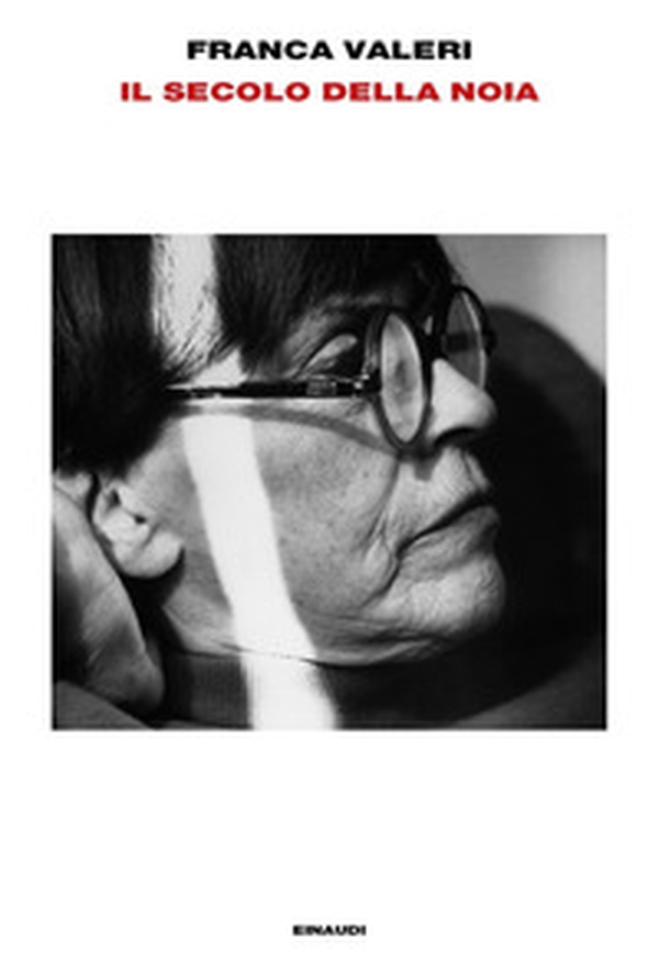 Il secolo della noia - Librerie.coop Il secolo della noia - Librerie.coop