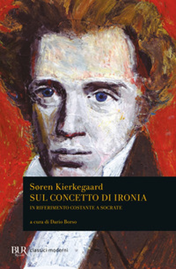 Sul concetto di ironia in riferimento costante a Socrate - Librerie.coop Sul concetto di ironia in riferimento costante a Socrate - Librerie.coop