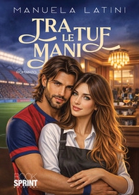 Tra le tue mani - Librerie.coop