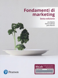 Fondamenti di marketing. Ediz. mylab - Librerie.coop
