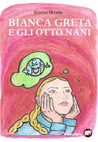 Bianca Greta e gli otto nani - Librerie.coop