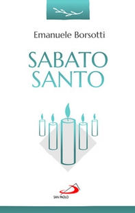 Sabato Santo - Librerie.coop Sabato Santo - Librerie.coop