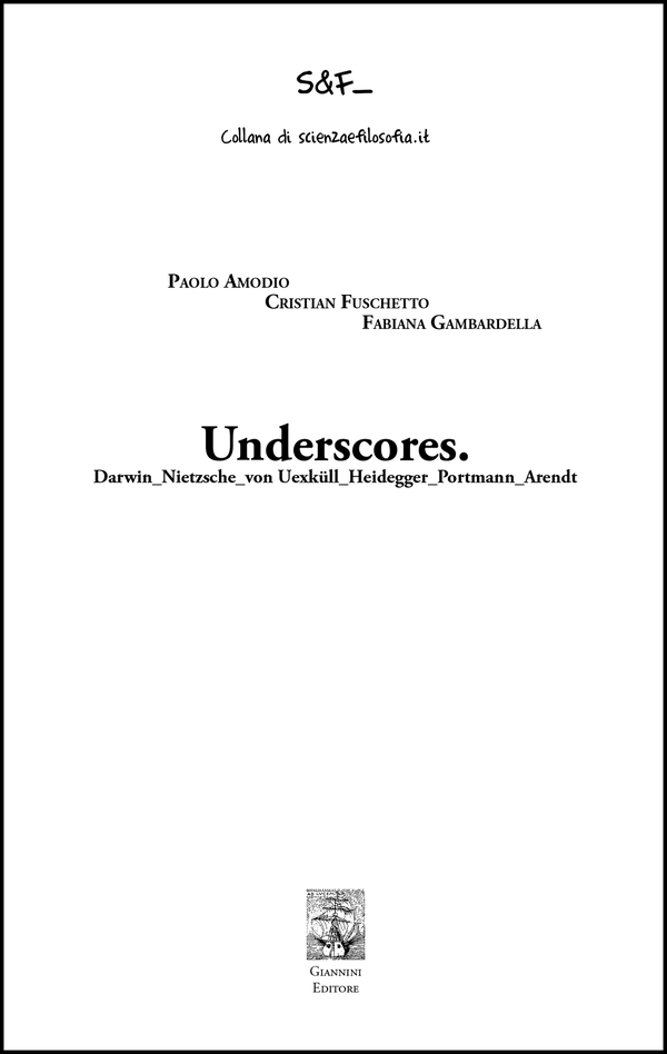 Underscores. Darwin Nietzsche von Uexkull Heidegger Portmann Arendt - Librerie.coop Underscores. Darwin Nietzsche von Uexkull Heidegger Portmann Arendt - Librerie.coop
